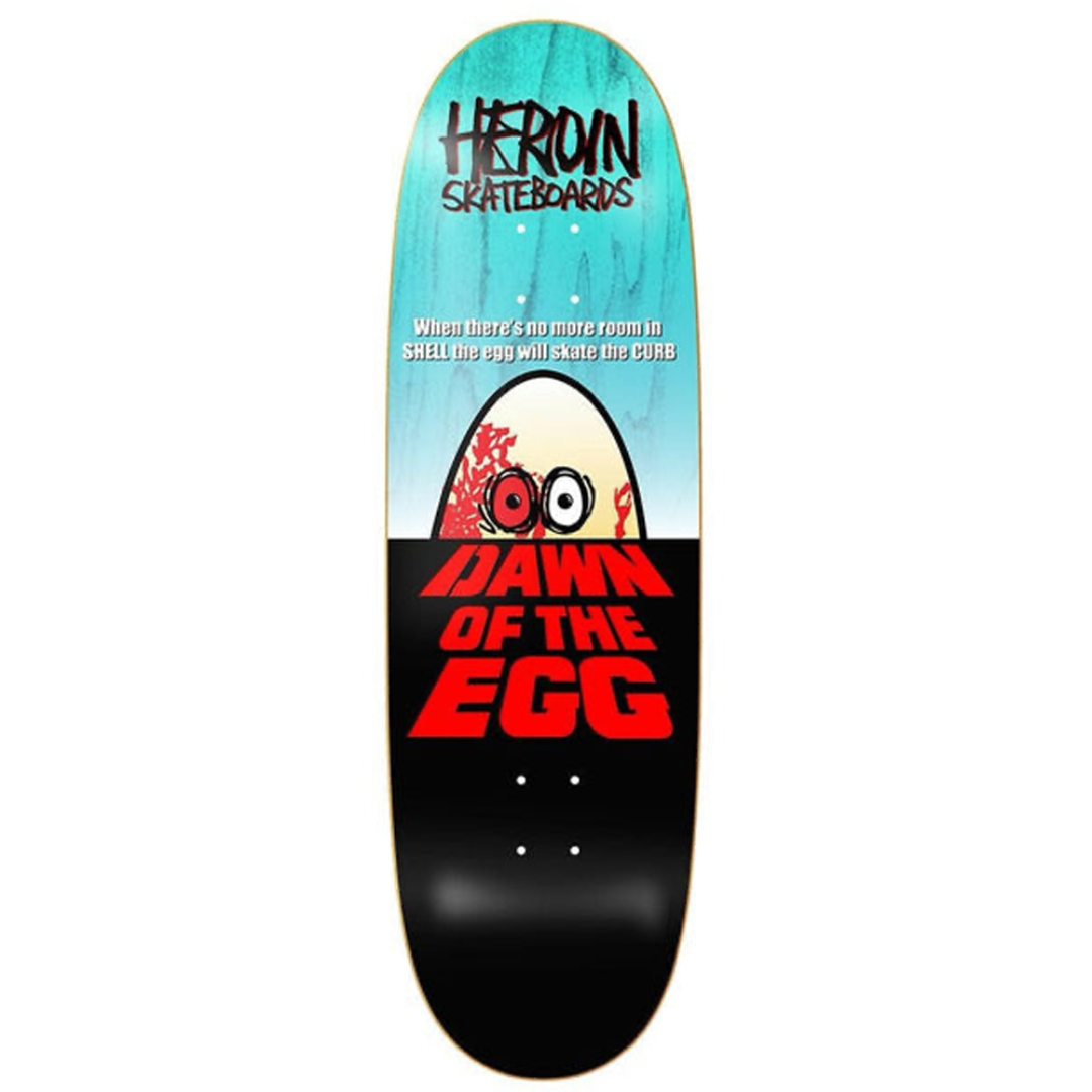 Heroin Dawn Of the Egg Deck 9.4