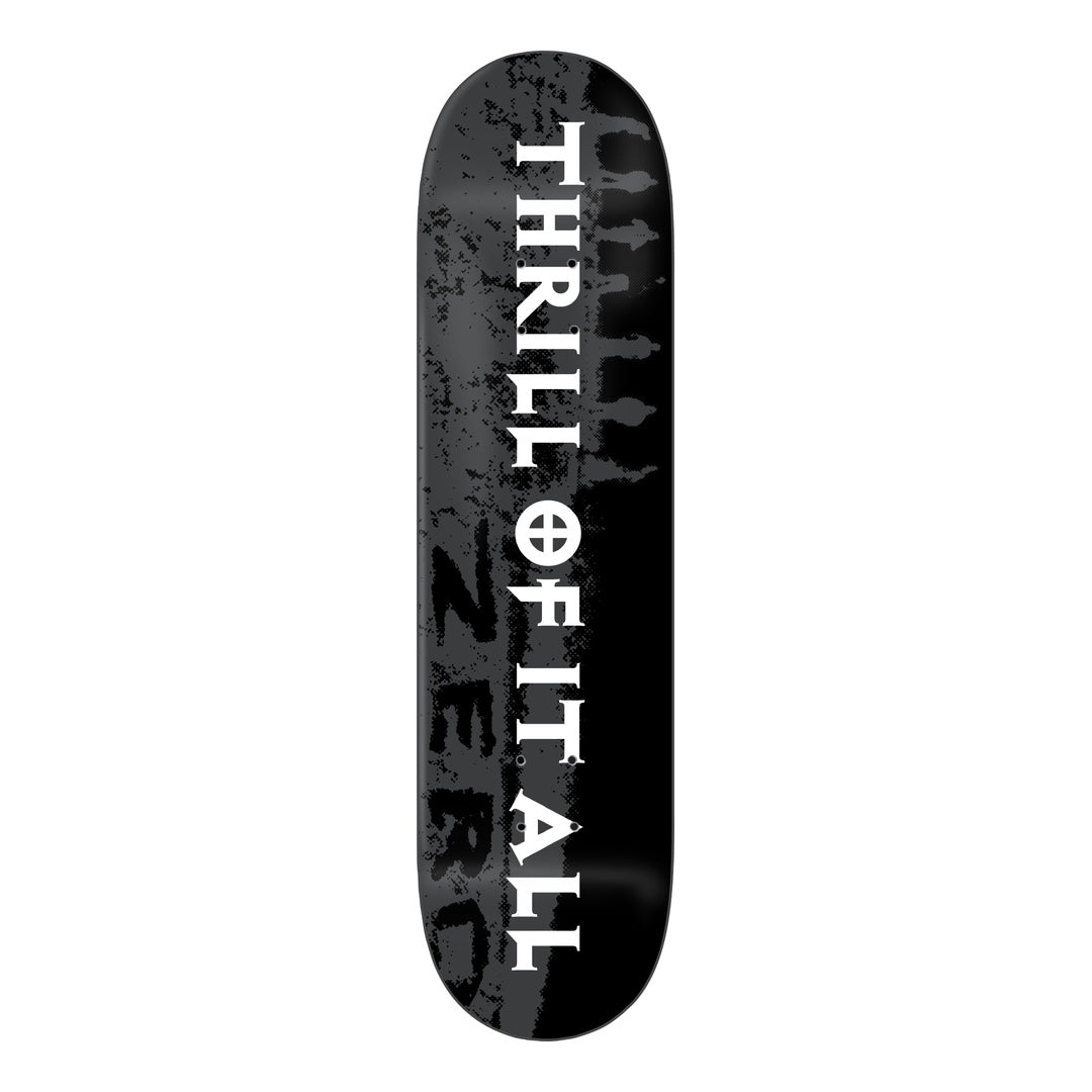 Zero Thrill of It All 30 Year Reissue Deck 8.5